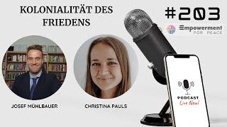 Kolonialismus, Kritische Friedensforschung, Dekoloniale Interventionen - Christina Pauls (203)