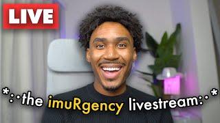 the monthly imuRgency stream :))