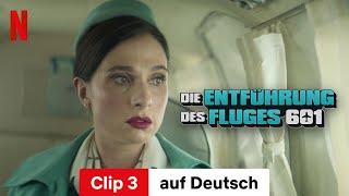 Die Entführung des Fluges 601 (Staffel 1 Clip 3) | Trailer auf Deutsch | Netflix