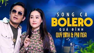 NỔI DA GÀ Khi Nghe Liên Khúc Bolero QUÁ ĐỈNH - Song Ca Bolero Phi Nga Quý Bình NGHE LÀ MÊ