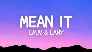 Lauv & LANY - Mean It (Lyrics)