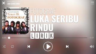 Fotograf - Luka Seribu Rindu [Lirik]