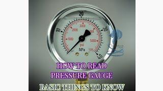 How to read pressure gauges and Different types of pressure gauges | Basic things to know