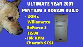 Ultimate 2001 RDRAM Build