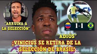 VINICIUS se RETIRA de la SELECCIÓN BRASILEÑA tras EMPATAR vs VENEZUELA ¡EN BRASIL lo DESTROZAN!