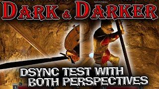 Dark and Darker Two Perspective Dsync Test with Two Computers in the Same Room