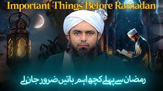 Important Things Before Ramadan ~ By Engineer Muhammad Ali Mirza
