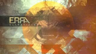 ERRA - Ultraviolet (Official Stream)