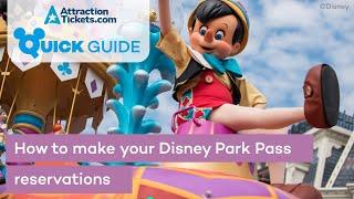 How to make Disney Park Pass Reservations | AttractionTickets.com