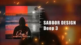 SABOOR DESIGN [Deep 3] OFFICIAL VIDEO