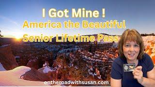 America the Beautiful Senior Lifetime Pass for National and State Parks