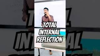 Total internal reflection आओ आज समझते  #experiment #education #sciencepandit #ytshorts