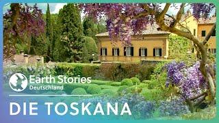 Die Toskana - Italiens Juwel: Tradition & Moderne | Earth Stories Deutschland