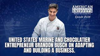 Leadership and Business Lessons with Marine and Lift Chocolate CEO Brandon Busch