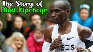 The Story of Eliud Kipchoge