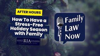 How To Have a Stress-Free Holiday Season with Family