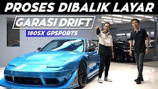 PROSES DIBALIK PROJECT 180SX GP SPORTS LEGENDARIS GARASI DRIFT