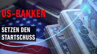 US-Banken überraschen positiv.