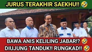 TAKUT KALAH!! SAEKHU BAWA ANIS KELILING JABAR UNTUK KALAHKAN KANG DEDI!! 