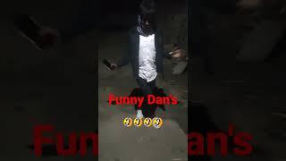 new. funny Dan's. mera peehla video aap log ish video par piyar dena