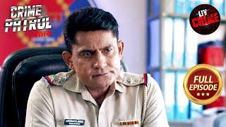 Police Station के बाहर हुए Blast ने Police को किया Alert! | Crime Patrol Satark S2 | Full Episode