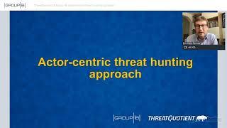 [Webinar] ThreatQuotient | Group IB - Actor centric threat hunting approach