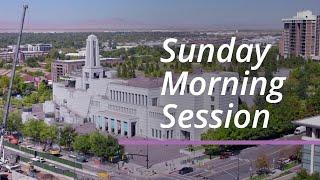 Sunday Morning Session | April 2025 General Conference