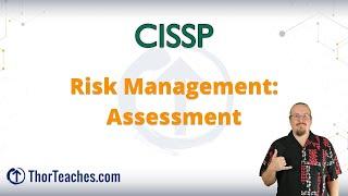 CISSP Domain 1 Preview | Risk Management Assessment - Part 1