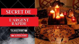 Secret de l'argent rapide