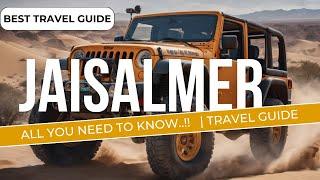 Jaisalmer Trip IN Winter  | Jaisalmer Travel Guide | JAISALMER TOURIST PLACES