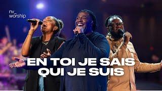 En Toi je sais qui je suis - NV Worship