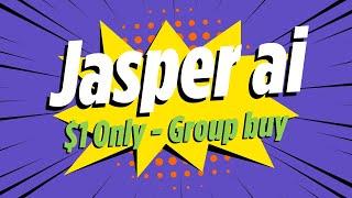 Jasper ai Group Buy | Unlimited Access | Very Cheap Prices | Jasper ai at Cheap 2025