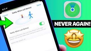 iOS 15 Notify When Left Behind - Never Lose Your Apple Devices AGAIN!