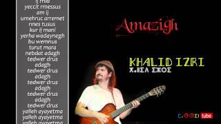 Khalid izri - Amazigh