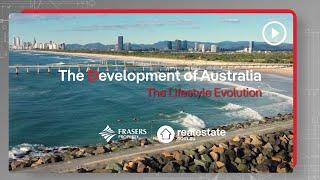 The lifestyle evolution | Development of Australia | frasersproperty.com.au