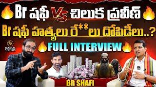 Br SHAFI Exclusive Full Interview | CHILUKA PRAVEEN |@Signature Studios