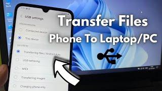 How to Transfer Photos or Videos from Android Phone To Laptop or PC - (in 2024)