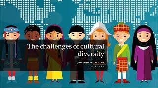 The Challenges of Cultural Diversity