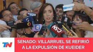 Victoria Villarruel destacó la expulsión de Edgardo Kueider del Senado y cuestionó al kirchnerismo