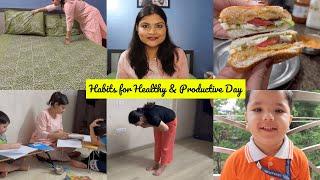 New Update: Habits for Healthy & Productive Day~Full Day Routine of Indian Working Mom