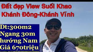 Bán đất thổ cư View Suối Khao khánh Đông Khánh vĩnh, Đất Khánh Đông Khánh Vĩnh, Nhà đất Nha Trang