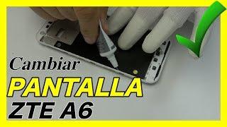 CAMBIAR PANTALLA ZTE Blade A6