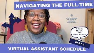 Navigating the Full-Time Virtual Assistant Schedule