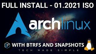 Arch Linux Install: January 2021 ISO With BTRFS & Snapshots