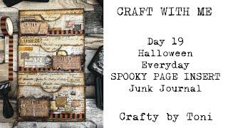 HALLOWEEN EVERYDAY DAY 19… SPOOKY PAGE INSERT…#craftwithme #halloweenjunkjournal #timholtz