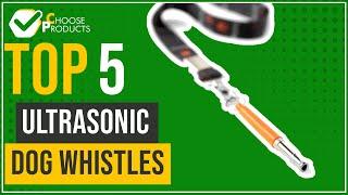 Ultrasonic dog whistles - Top 5 - (ChooseProducts)