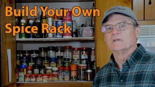 Build a Spice Rack organizer for your cabinet.