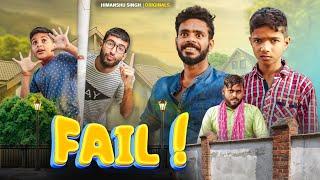 FAIL | Himanshu Singh Bihar