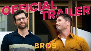 Bros | Official Trailer [HD]