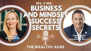 Sean Zubor-Unlocks Business and Mindset Success Secrets - The Wealthy Acre